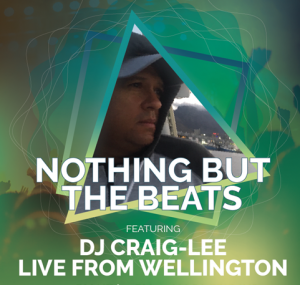 Nothing But The Beats with Dj Craig-Lee